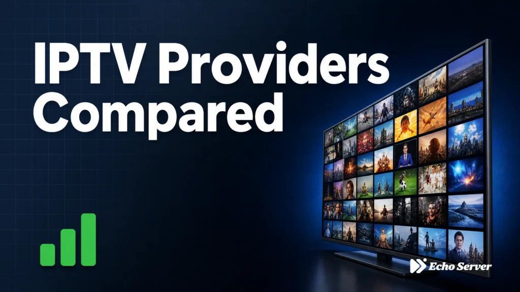 IPTV Providers Comparison 2026 - Top 8 Services Compared
